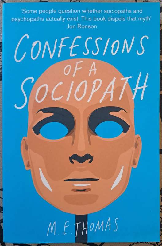 Confessions of a Sociopath - M. E. Thomas (paperback)