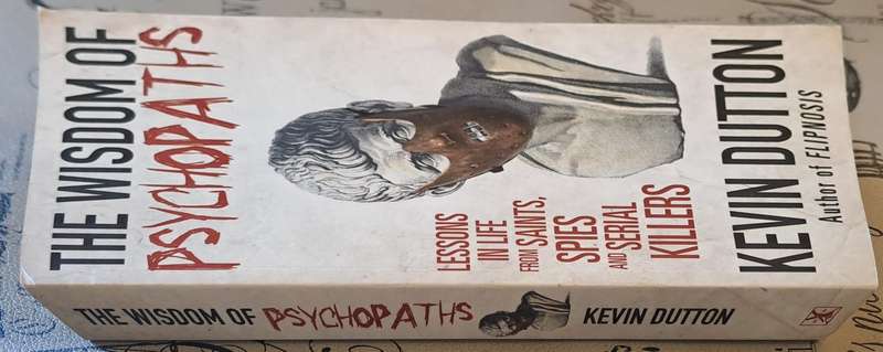 The wisdom of psychopaths - Kevin Dutton (paperback)