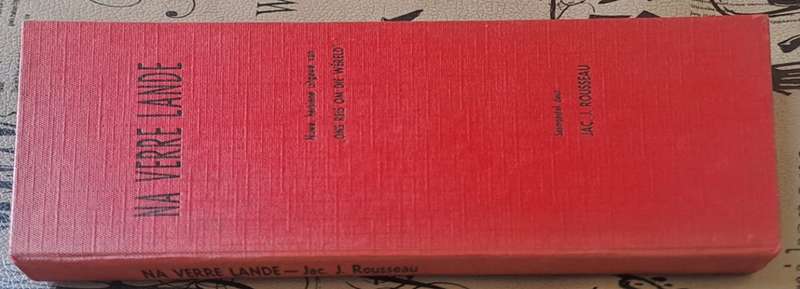 Na Verre Lande - Jac. J. Rousseau (hard cover with dj)