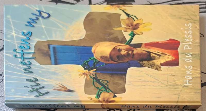 Hie Neffens my - Hans du Plessis (hard cover)
