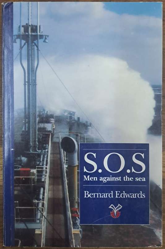 S. O. S. Men against the sea - Barnard Edwards (paperback)