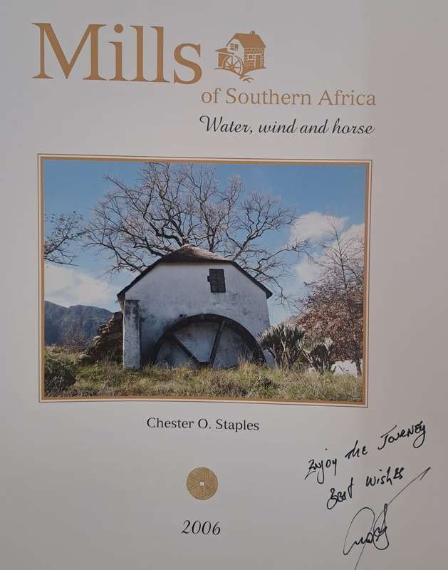 Mills of Southern Africa - Chester O. Staples (hard cover with dj)