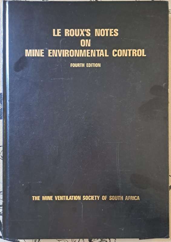 Le Roux's notes on mine Environmental control (hard cover with no dj)