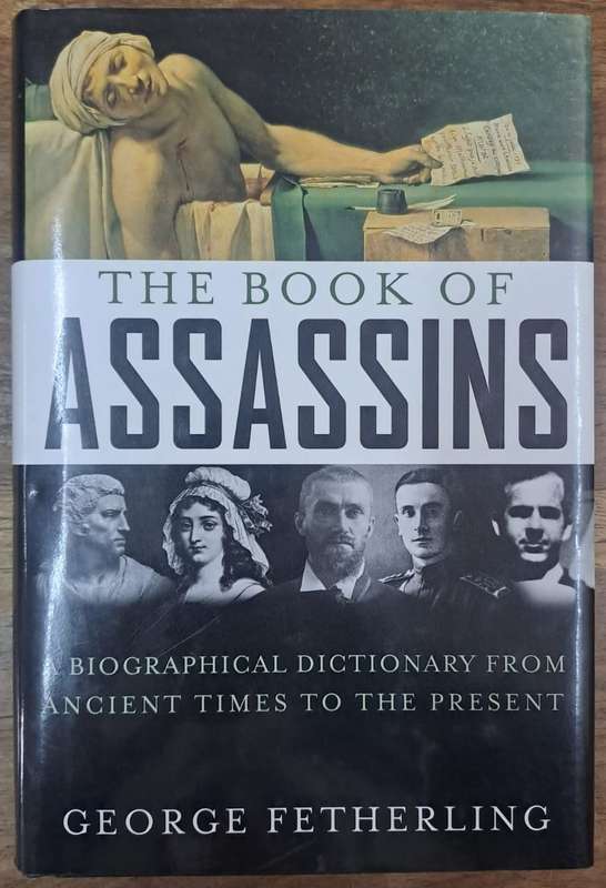 The book of Assassins - George Fetherling (Hard cover with dj)