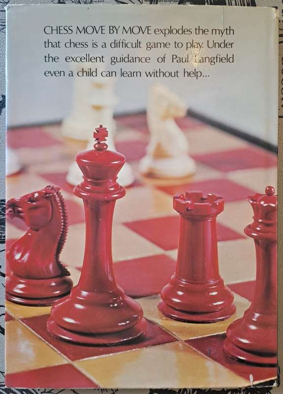 Chess move by move - Paul Langfield (hard cover with dj)