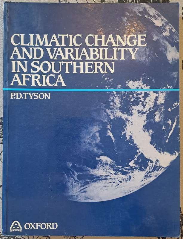 Climatic change and variability in southern Africa - P. D. Tyson (paperback)