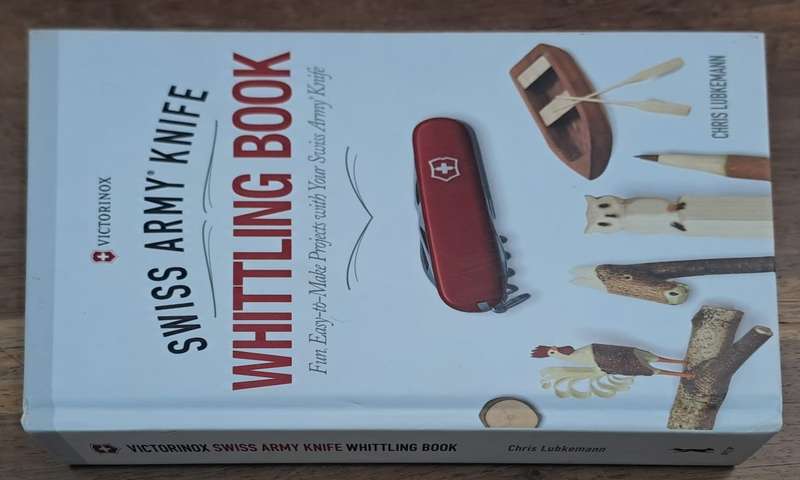 Swiss army knife whittling Book - Chris Lubkemann (Hard cover with no dj)