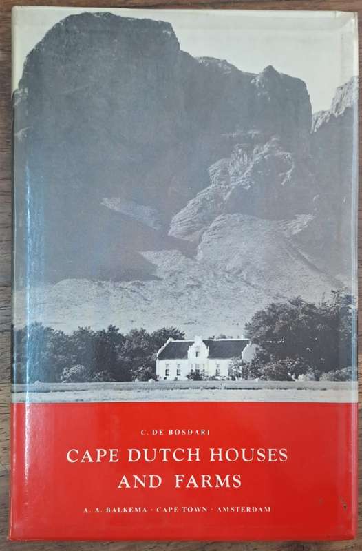 Cape Dutch houses and farms - C. De Bosdari (paperback)