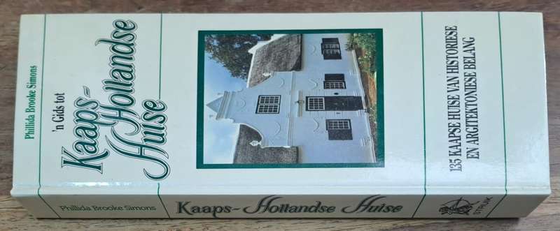 Kaaps-hollandse huise - Phillida Brooke Simons (hard cover with dj)