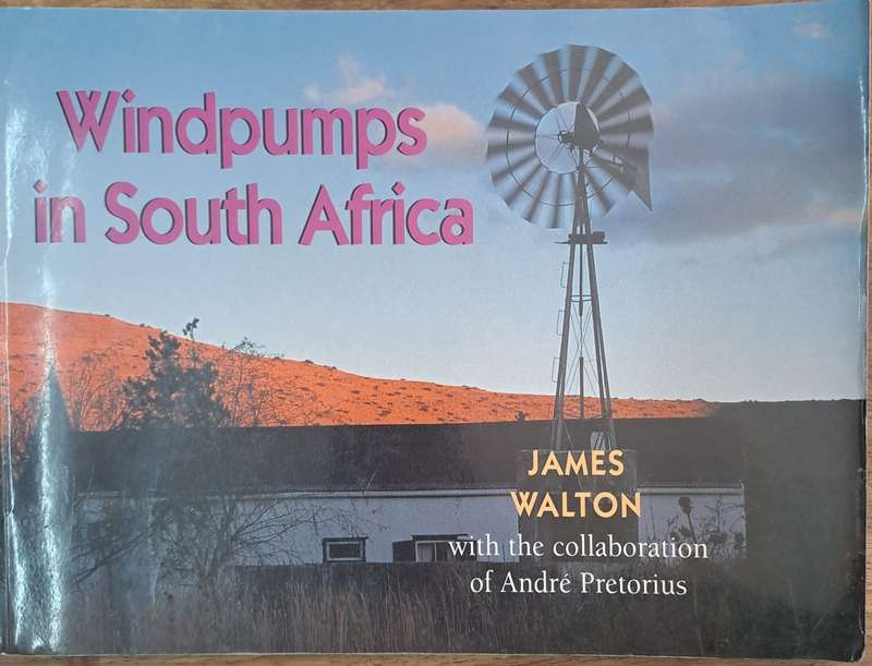 Windpumps in South Africa - James Walton (paperback)