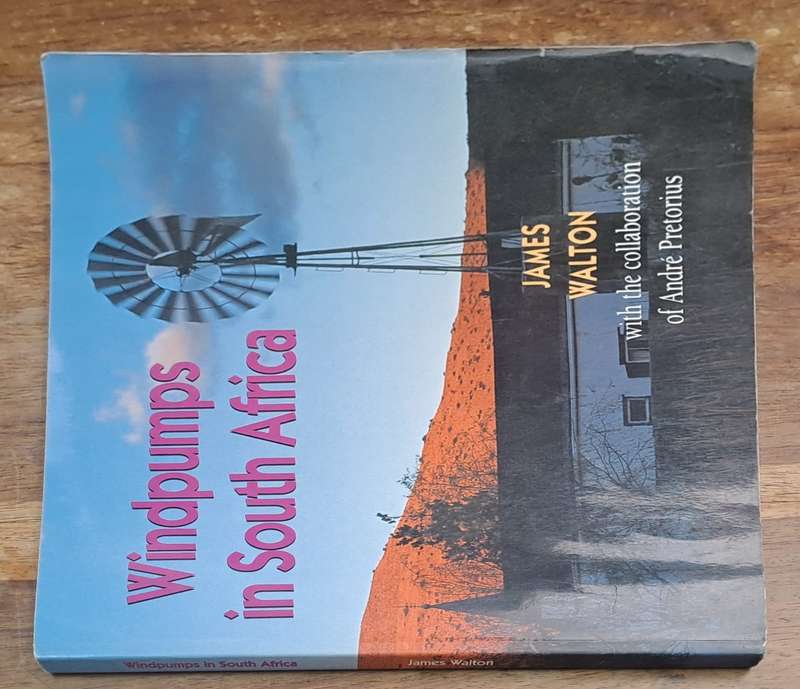 Windpumps in South Africa - James Walton (paperback)