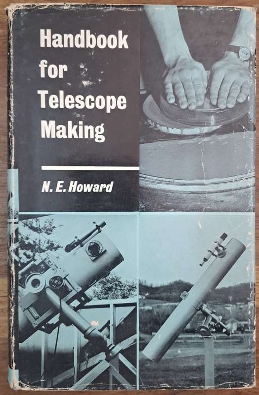 Handbook for telescope making - N. E. Howard (hard cover with dj)