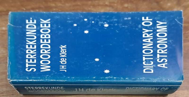 Sterrekundewoordeboek - Jh de Klerk (hard cover with dj)