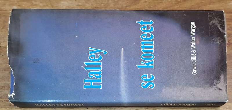 Halley se Komeet - Gawie Cillie & Walter Wargau (hard cover with dj)