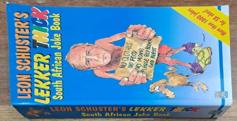 Leon Schuster's lekker thick - Leon Schuster (paperback)