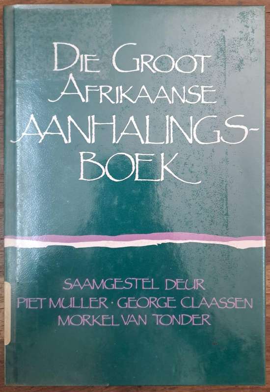 Die groot Afrikaanse aanhalingsboek - Piet Muller (hard cover with no dj)