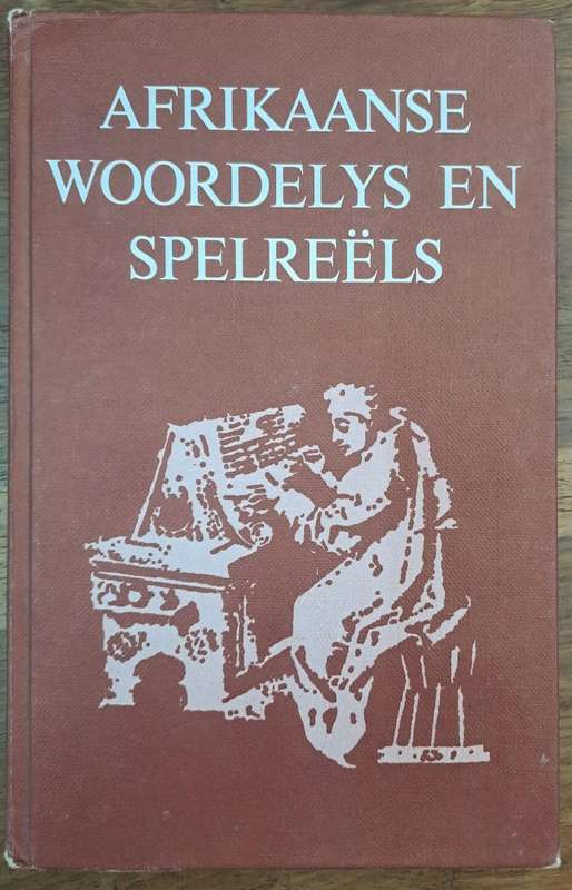 Afrikaanse Woordelys en Spelreels - Tafelberg-uitgewers (hard cover with no dj)