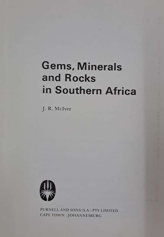 Gems, minerals and rocks in Southern Africa - J. R. Mclver (hard cover with dj)