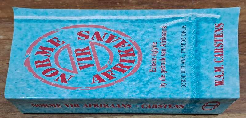 Norme vir Afrikaans - W.A.M Carstens (paperback)