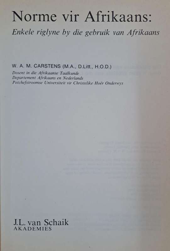 Norme vir Afrikaans - W.A.M Carstens (paperback)