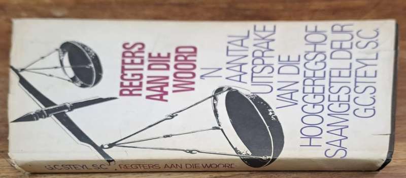 Regters aan die woord - G.C. Steyl S.C. (hard cover with dj)