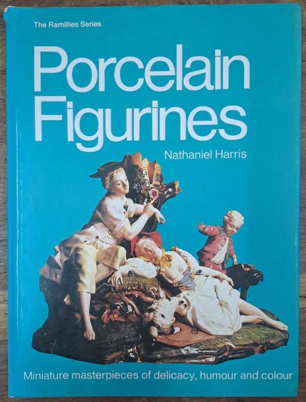 Porcelain figurines - Nathaniel Harris (Hard cover with dj)