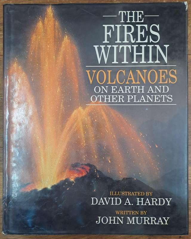 The fires within - John Murray (Hard cover with no dj)