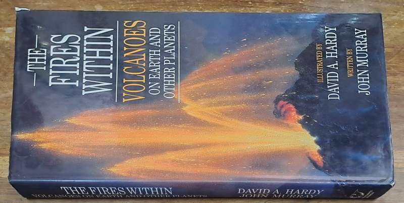 The fires within - John Murray (Hard cover with no dj)
