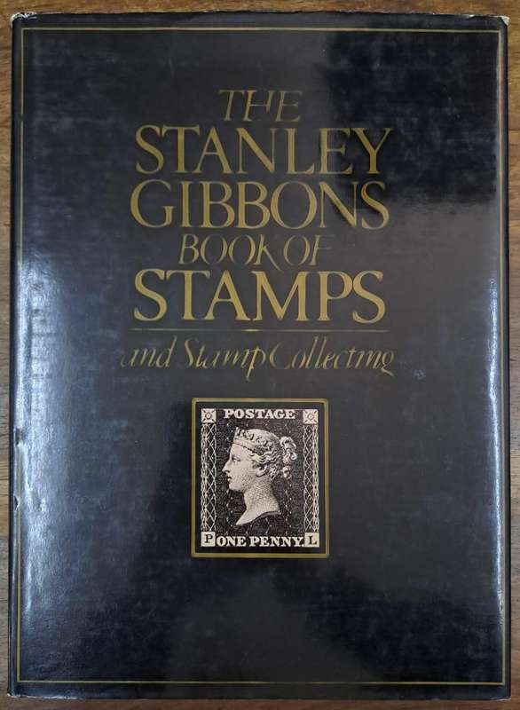 The Stanley Gibbons book of stamps - James Watson (hard cover with dj)
