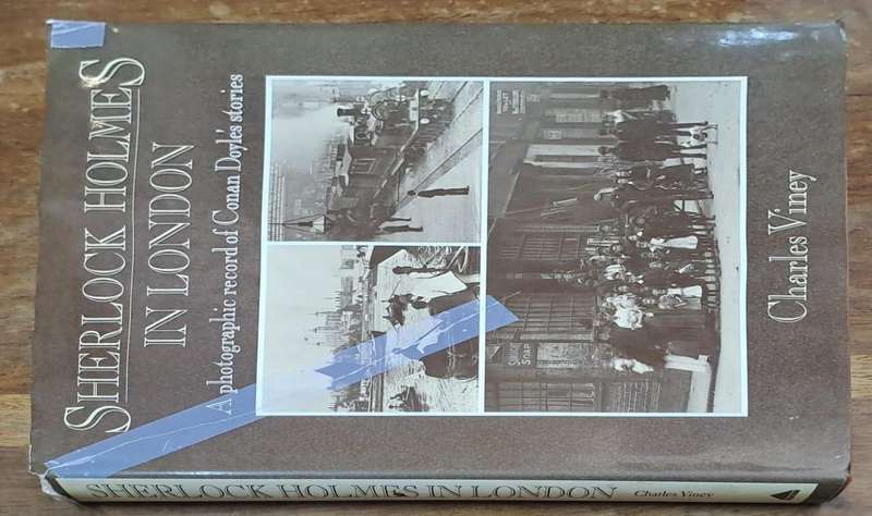 Sherlock Holmes in London - Charles Viney (Hard cover with no dj)
