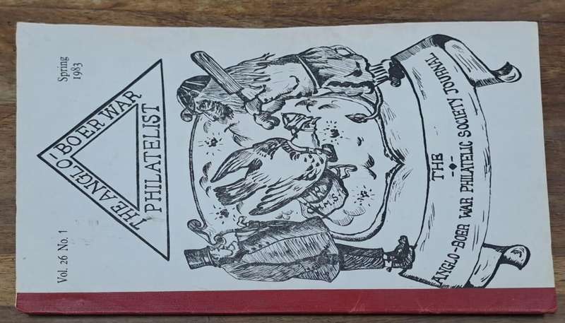 The Anglo-Boer war Philatelist 1983 -Johnson Philatelics (paperback)