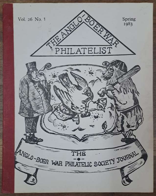 The Anglo-Boer war Philatelist 1983 -Johnson Philatelics (paperback)