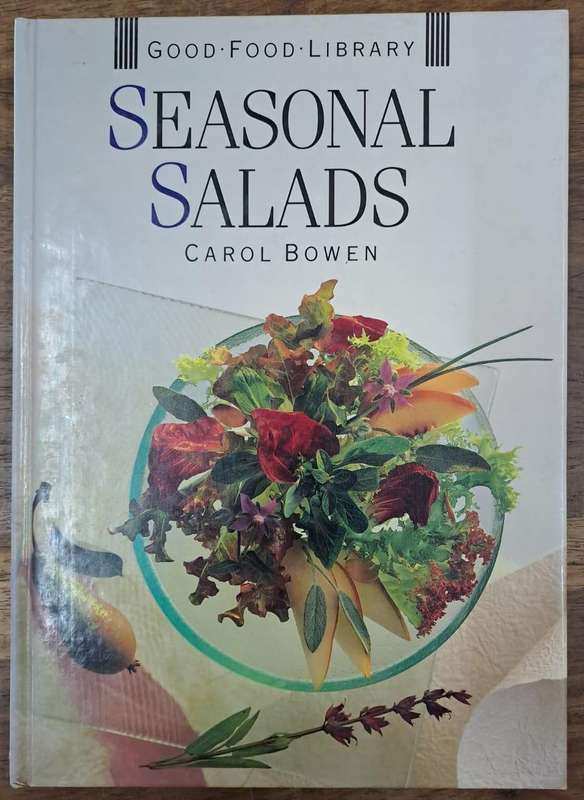 Seasonal salads - Carol Bowen (Hard cover)