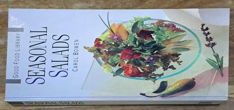 Seasonal salads - Carol Bowen (Hard cover)