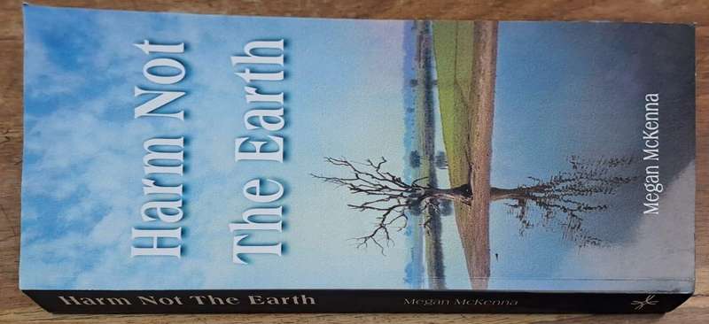 Harm not the earth - Megan McKenna (paperback)