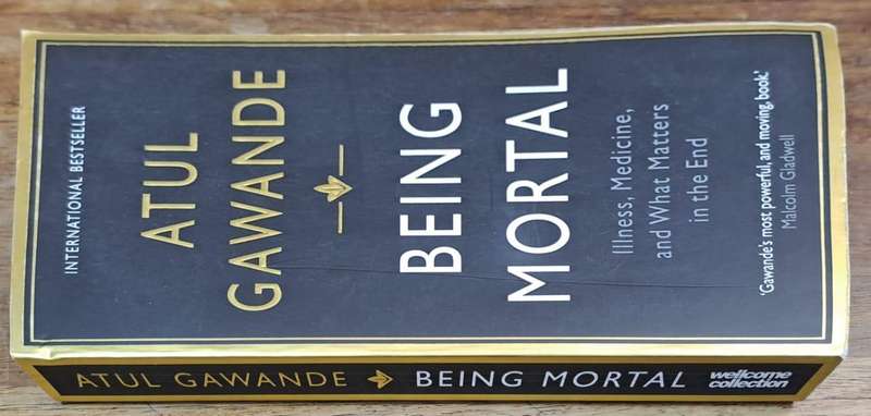 Being Mortal - Malcolm Gladwell (paperback)