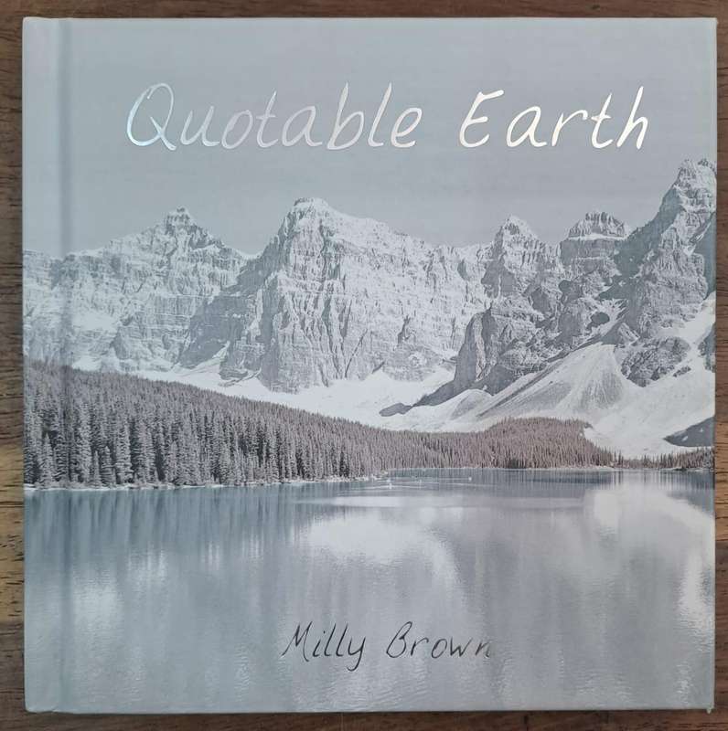 Quotable earth - Milly Brown (Hard cover)