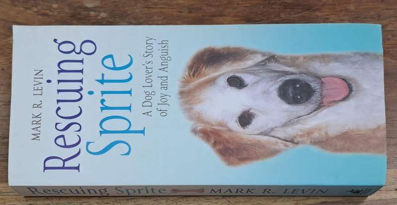 Rescuing sprite - Mark R. Levin (paperback)