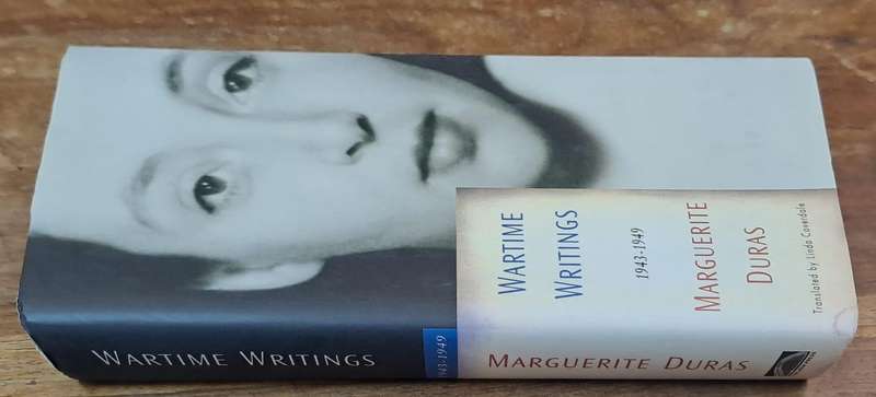 Wartime Writing 1943-1949 -  Marguerite Duras (Hard cover with dj)
