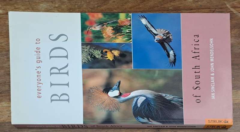 Everyone's guide to Birds of South Africa - Ian Sinclair (paperback)