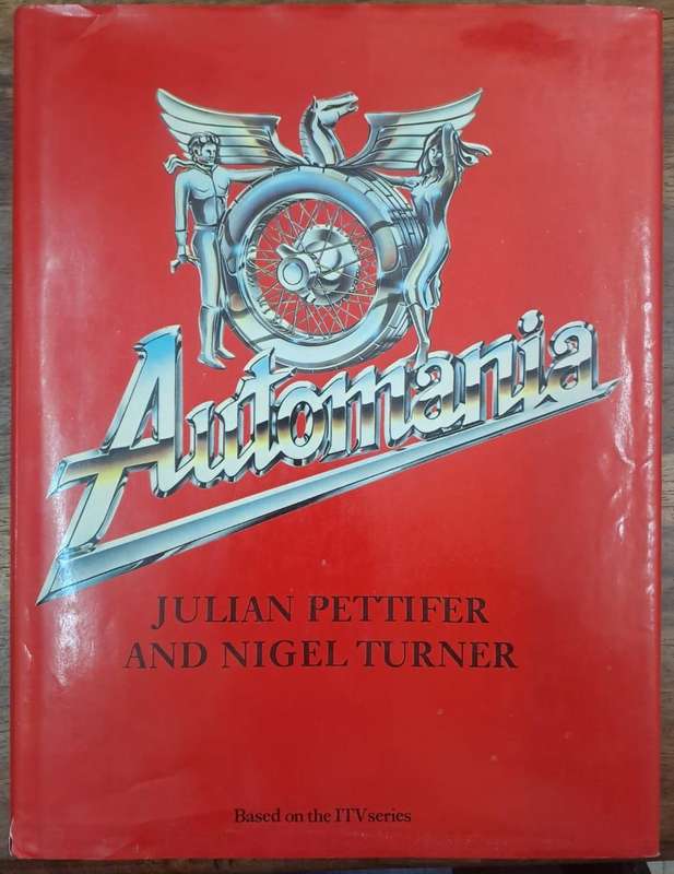 Automania - Julian Pettifer & Nigel Turner (Hard cover with dj)