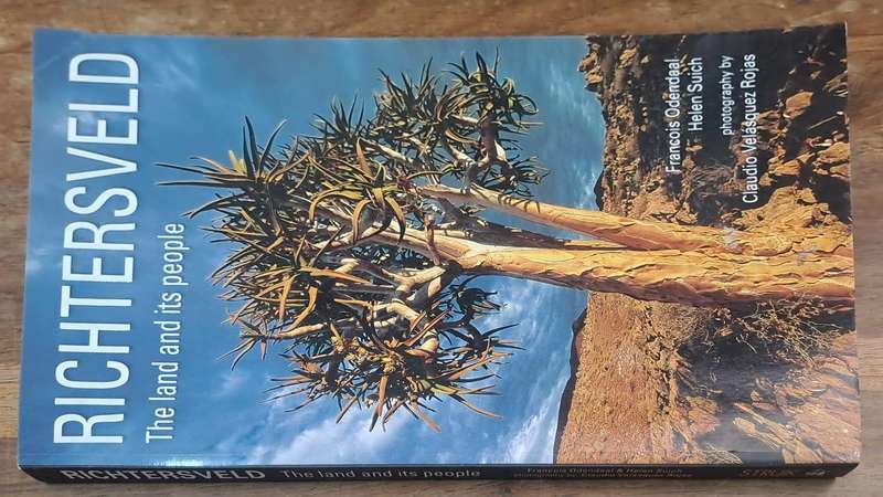 Richtersveld the land and its people -  Francois Odendaal (paperback)