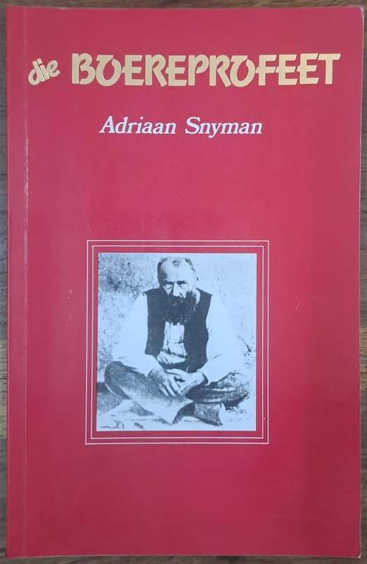 Die boereprofeet - Adriaan snyman (paperback)