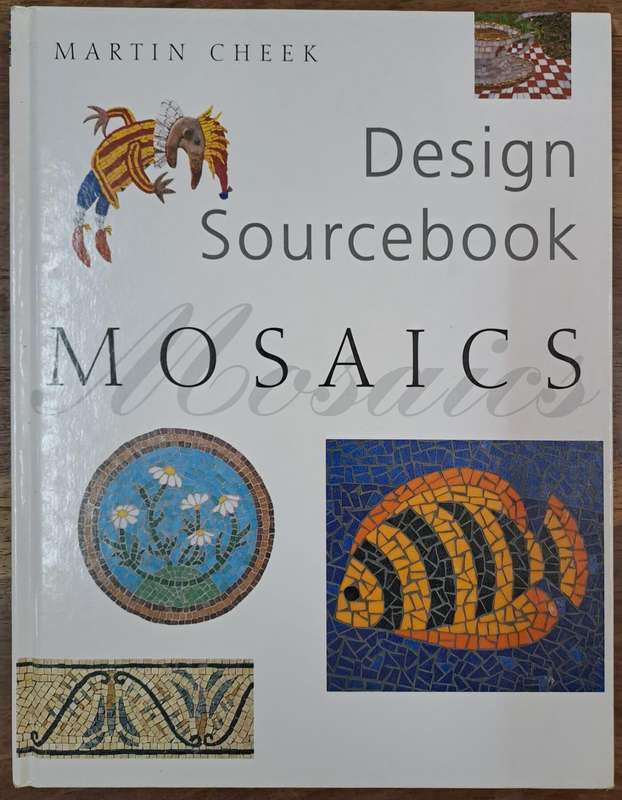 Mosaics - Martin Cheek (Hard cover with dj)