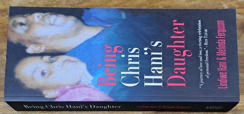 Being Chris Hani's daughter - Lindiwe  Hani (paperback)