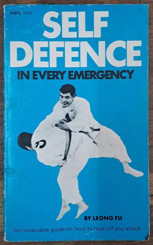 Self-defense in every emergency - Leong Fu (paperback)