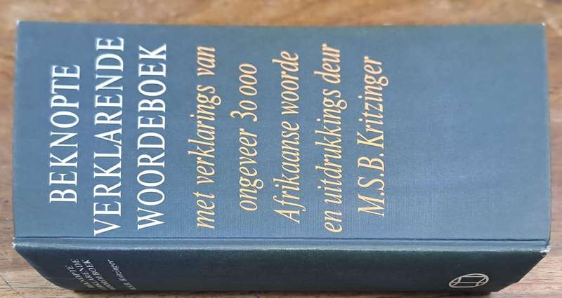 Beknopte verklarende woordeboek - M.S.B. Kritzinger (Hard cover with no dj)