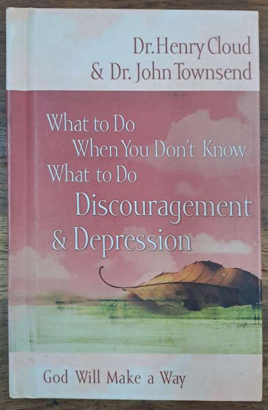 What to do when you don't know what to do discouragement & Depression (Hard cover)