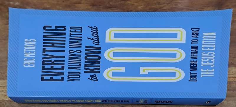 Everything you always wanted to know about God - Eric Metaxas (paperback)