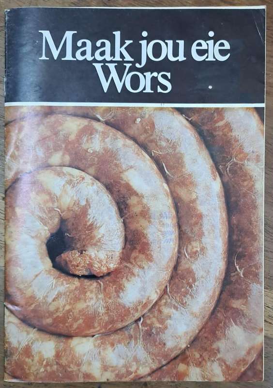 Maak jou eie wors (paperback)